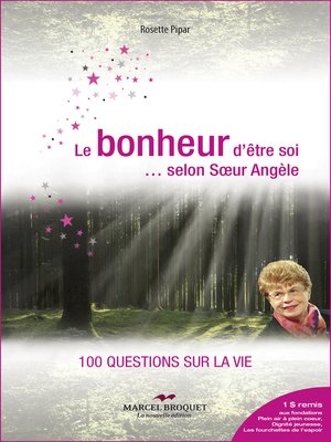 cover image of Le bonheur d'être soi... selon Soeur Angèle